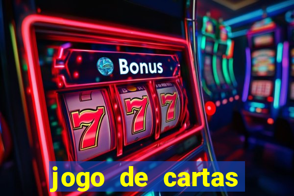 jogo de cartas valendo dinheiro